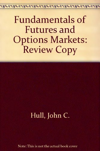 Beispielbild fr Fundamentals of Futures and Options Markets: Review Copy zum Verkauf von HPB-Red