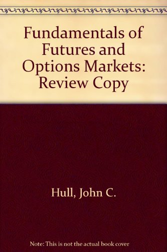 Stock image for Fundamentals of Futures and Options Markets: Review Copy for sale by HPB-Red