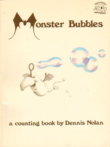 Monster Bubbles (9780136006435) by Dennis Nolan