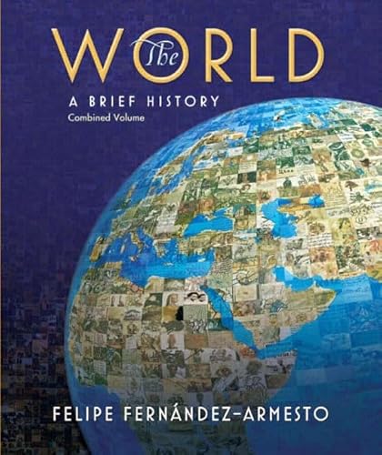 9780136009214: The World: A Brief History, Combined Volume