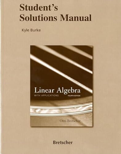 9780136009276: Linear Algebra with Applications