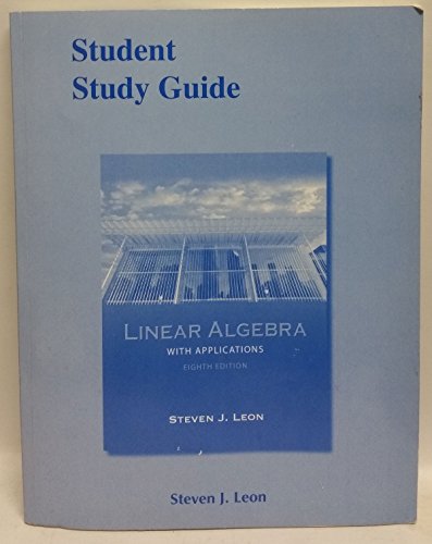 Imagen de archivo de Student Study Guide for Linear Algebra with Applications a la venta por SecondSale