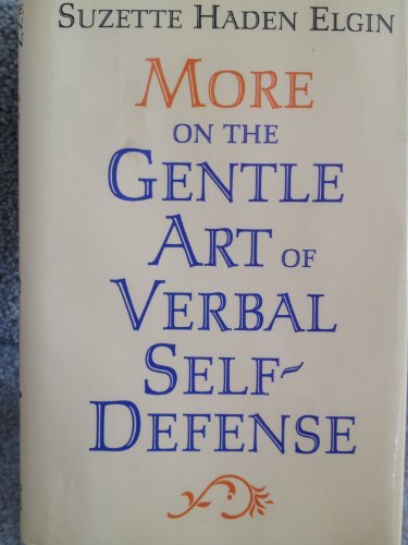 Beispielbild fr More on the Gentle Art of Verbal Self-Defense zum Verkauf von Better World Books
