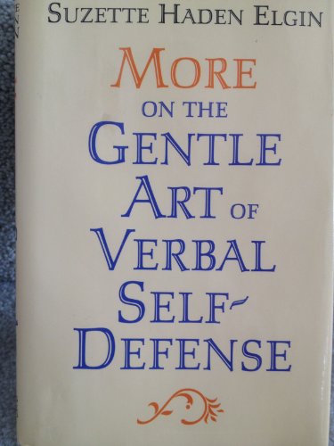 9780136011385: Title: More on the gentle art of verbal selfdefense