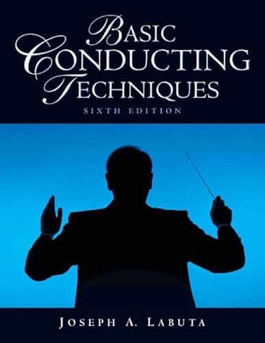 Basic Conducting Techniques - Joseph A. Labuta