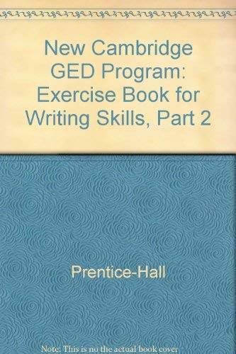 9780136012047: New Revised Cambridge Ged Program: Exercise Book for the Writing Skills Test, Part Two