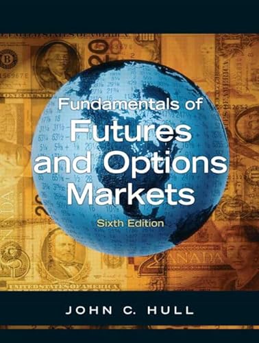 Stock image for Fundamentals of Futures and Options Markets for sale by Once Upon A Time Books