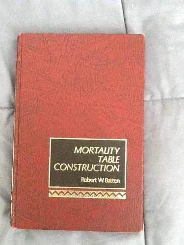 9780136013020: Mortality Table Construction