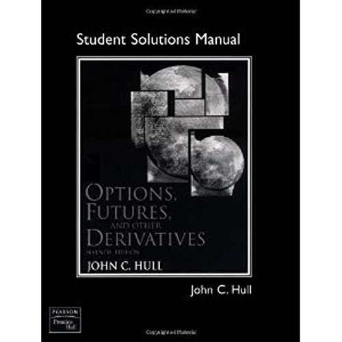Stock image for Options, Futures, and Other Derivatives: Student Solutions Manual (No longer includes CD) for sale by WorldofBooks