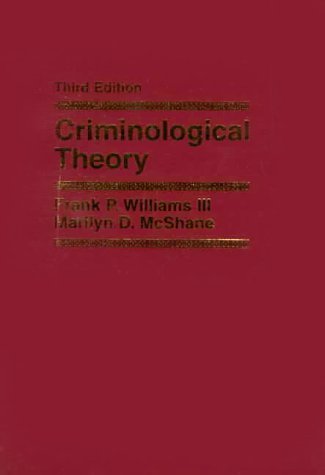 Imagen de archivo de Criminological Theory (3rd Edition) a la venta por Irish Booksellers
