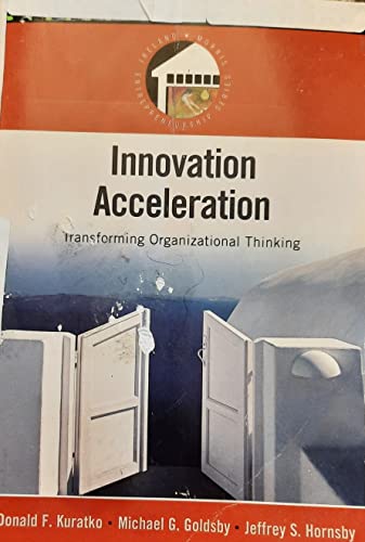 Beispielbild fr Innovation Acceleration: Transforming Organizational Thinking (Prentice Hall Entrepreneurship Series) zum Verkauf von HPB-Red