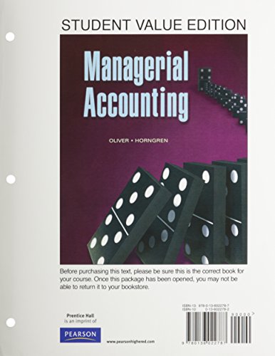 Managerial Accounting: Student Value Edition (9780136022787) by Oliver, M. Suzanne