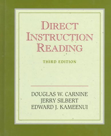 Direct Instruction Reading (3rd Edition) (9780136025665) by Douglas W. Carnine; Jerry Silbert; Edward J. Kame'enui