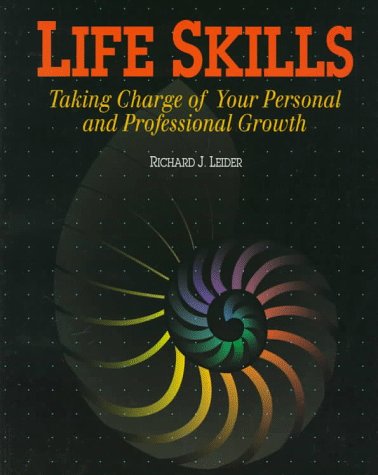 Imagen de archivo de Life Skills: Taking Charge of Your Personal and Professional Growth a la venta por SecondSale