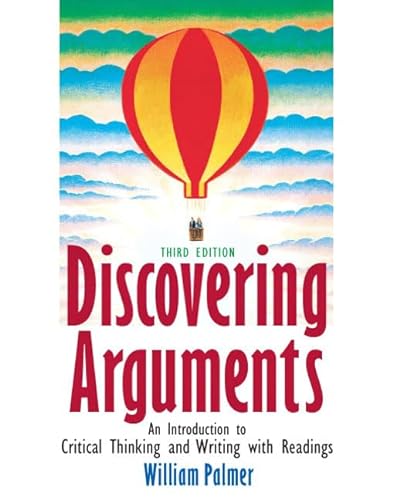 Beispielbild fr Discovering Arguments: An Introduction to Critical Thinking and Writing zum Verkauf von Revaluation Books