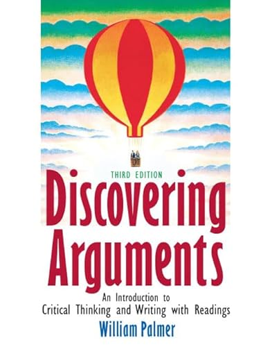 Imagen de archivo de Discovering Arguments: An Introduction to Critical Thinking and Writing a la venta por Revaluation Books