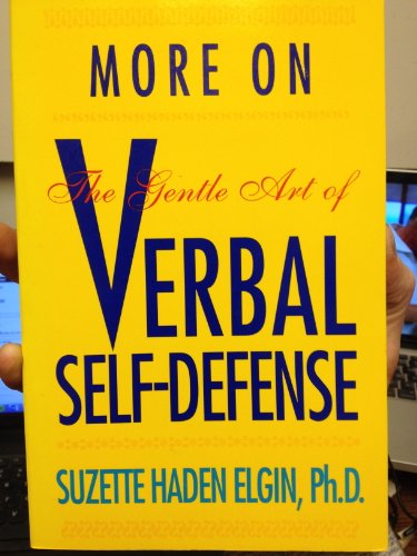 Beispielbild fr More on the Gentle Art of Verbal Self-Defense zum Verkauf von Wonder Book