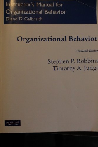 9780136026709: Title: Instructors Manual for Organizational Behavior 13t