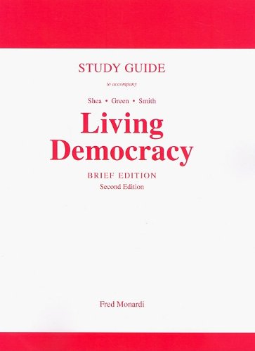 Living Democracy (9780136027775) by Shea, Daniel M.; Green, Joanne Connor; Smith, Christopher