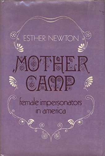 9780136028543: Mother Camp: Female Impersonators in America (Anthropology of Modern Societies S.)