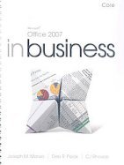 Stock image for Microsoft Office 2007 in Business: Core for sale by dsmbooks