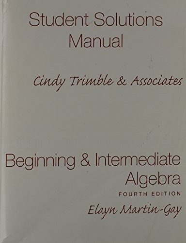 Stock image for Beginning and Intermediate Algebra: Student Solutions Manual - Component for sale by Irish Booksellers