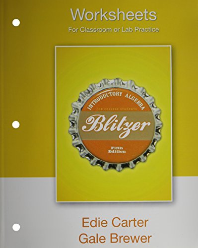 Introductory Algebra for College Students: Classroom or Lab Practice (9780136031642) by Blitzer, Robert F.