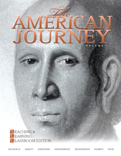 Stock image for The American Journey Vol. 1 : Teaching and Learning Classroom Edition, Volume 1 for sale by Better World Books