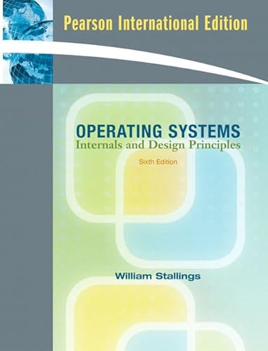 Stock image for Operating Systems: Internals and Design Principles: International Edition for sale by WorldofBooks