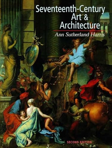Stock image for Seventeenth-Century Art and Architecture, 2nd Edition for sale by BooksRun