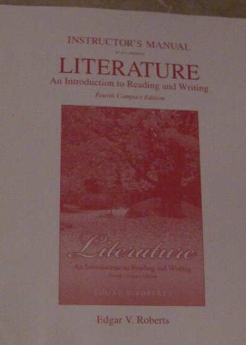 Stock image for Instructor's Manual to accompany Literature: An Introduction to Reading and Writing, 4th compact edi for sale by ThriftBooks-Dallas