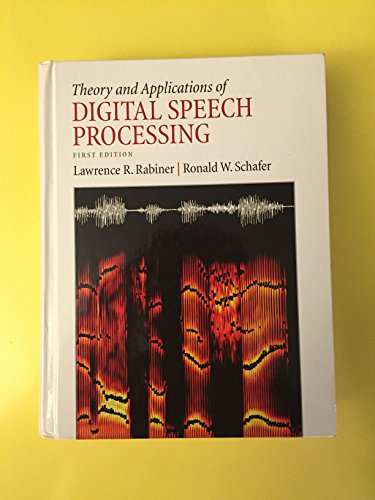 Stock image for Theory and Applications of Digital Speech Processing for sale by Goodwill Southern California