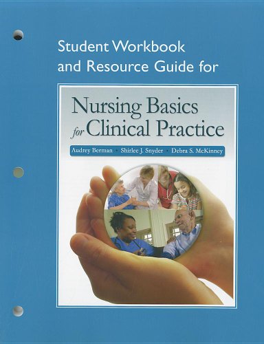 Imagen de archivo de Student Workbook and Resource Guide for Nursing Basics for Clinical Practice a la venta por Iridium_Books