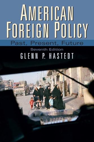 Stock image for American Foreign Policy: Past, Present, Future for sale by Decluttr