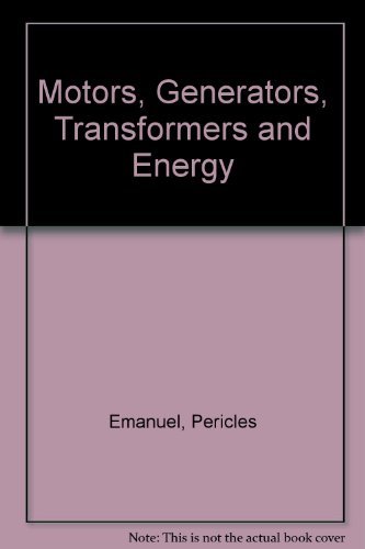 9780136040262: Motors, Generators, Transformers, and Energy