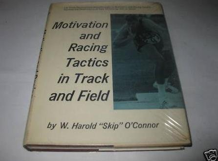 Imagen de archivo de Motivation and Racing Tactics in Track and Field a la venta por Better World Books: West