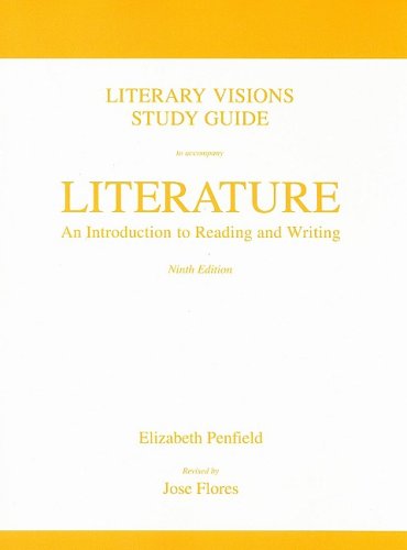 Imagen de archivo de Literature an Introduction to Reading and Writing: Literary Visions a la venta por HPB-Red