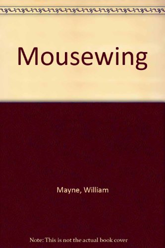 Imagen de archivo de Mousewing a la venta por Wonder Book