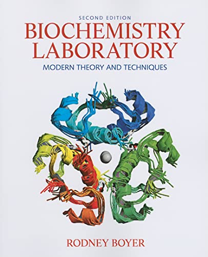 Biochemistry Laboratory: Modern Theory and Techniques