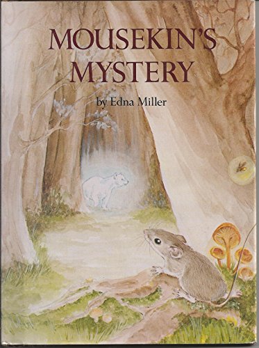 Stock image for Mousekin's Mystery for sale by Foster Books, Board of Directors FABA