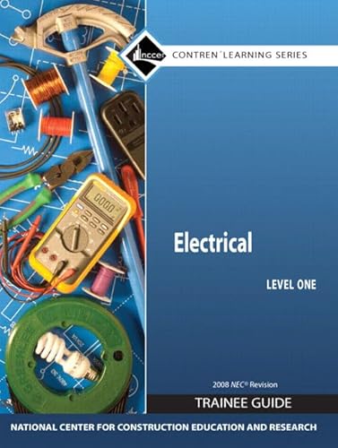 Stock image for Electrical Level 1 Trainee Guide 2008 Nec, Hardcover ; 9780136044598 ; 013604459X for sale by APlus Textbooks