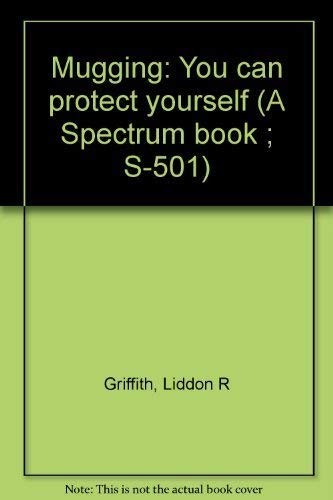 9780136048688: Title: Mugging You can protect yourself A Spectrum book