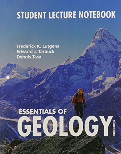 Earth an Introduction to Physical Geology: Student Lecture Notebook (9780136049135) by Bell, Molly; Tarbuck, Edward J.