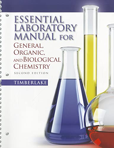 Essential Laboratory Manual for General, Organic and Biological Chemistry (9780136055471) by Timberlake, Karen