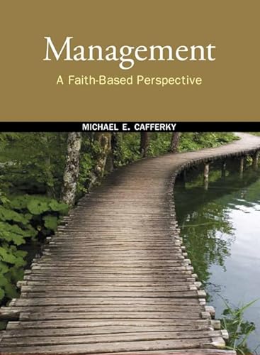 9780136058342: Management: A Faith-Based Perspective