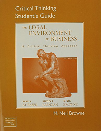 Critical Thinking Student's Guide (9780136059189) by Browne, Neil K.; Brennan, Bartley A.; Browne, M. Neil