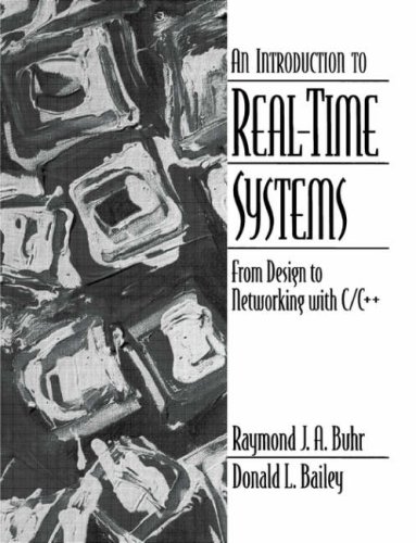 Beispielbild fr An Introduction to Real-Time Systems: From Design to Multitasking With C/C++ zum Verkauf von BooksRun
