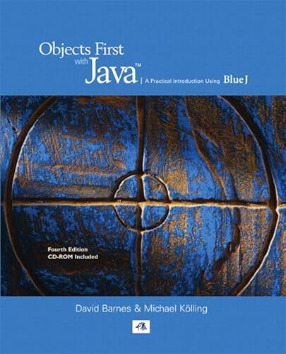 9780136060864: Objects First With Java: A Practical Introduction Using BlueJ (4th Edition)