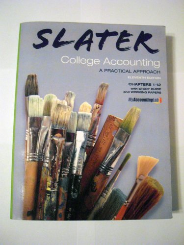 Stock image for Slater College Accounting, Chapters 1-12: A Practical Approach [With Working Papers and Study Guide] for sale by ThriftBooks-Atlanta