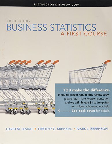 Stock image for Business Statistics: A First Course (Instructor's Edition) for sale by BookHolders